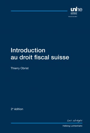 Introduction au droit fiscal suisse - 2e édition